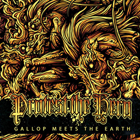 Fotonášivka PROTEST THE HERO - Gallop Meets the Earth (Live)
