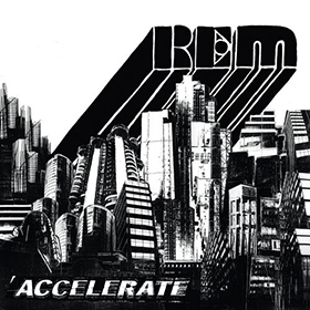 Fotonášivka R.E.M . Accelerate