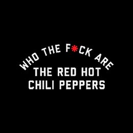 Fotonášivka RED HOT CHILI PEPPERS - Who The Fuck Are