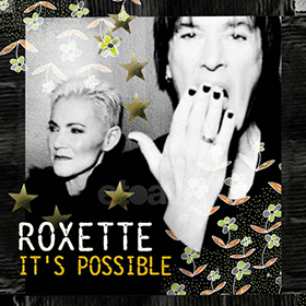 Fotonášivka ROXETTE - It's Possible
