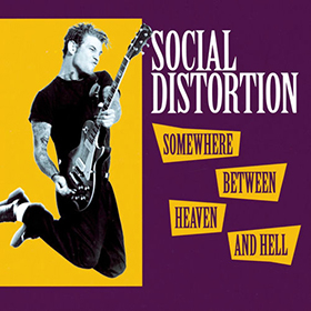 Fotonášivka SOCIAL DISTORTION - Somewhere Between Heaven And Hell