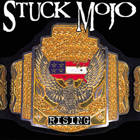 Fotonášivka STUCK MOJO - Rising