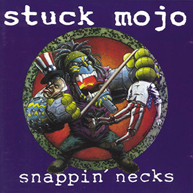 Fotonášivka STUCK MOJO - Snappin' Necks