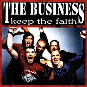 Fotonášivka THE BUSINESS - Keep the Faith