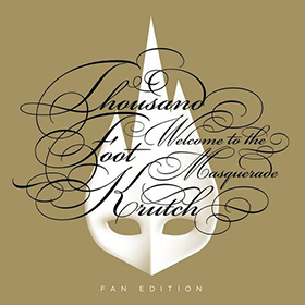 Fotonášivka THOUSAND FOOT KRUTCH - Welcome To The Masquerade Fan Edition
