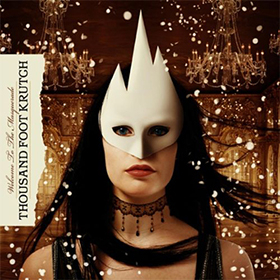 Fotonášivka THOUSAND FOOT KRUTCH - Welcome To The Masquerade