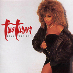 Fotonášivka TINA TURNER - Break Every Rule