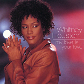 Fotonášivka WHITNEY HOUSTON - My Love Is Your Love