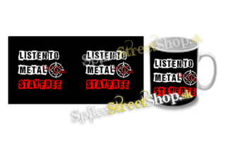 Hrnček LUNATIC GODS - Listen To Metal Stay Free Motive 4