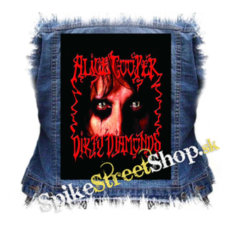 ALICE COOPER - Dirty Diamonds - chrbtová nášivka
