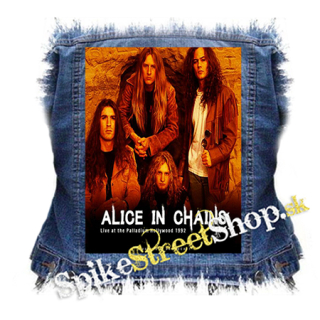ALICE IN CHAINS - Live At The Palladium Hollywood 1992 - chrbtová nášivka