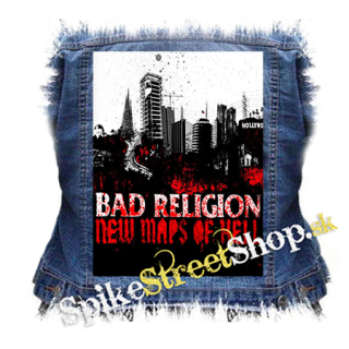 BAD RELIGION - New Maps Of Hell - chrbtová nášivka