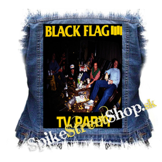 BLACK FLAG - TV Party - chrbtová nášivka