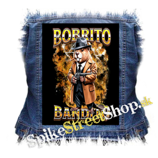 BOBRITO BANDITO - Motive 1 - chrbtová nášivka