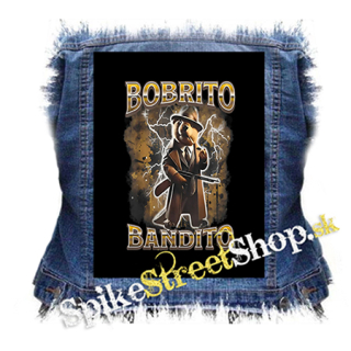 BOBRITO BANDITO - Motive 2 - chrbtová nášivka
