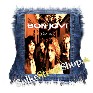 BON JOVI - These Days - chrbtová nášivka