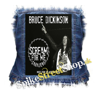 BRUCE DICKINSON - Scream for Me Sarajevo - chrbtová nášivka
