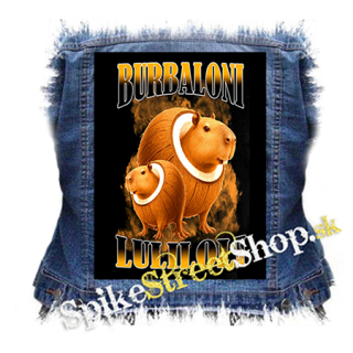 BURBALONI LULILOLI - chrbtová nášivka