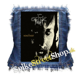 CELTIC FROST - Monotheist - chrbtová nášivka