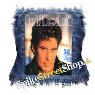 DAVID HASSELHOFF - Crazy For You - chrbtová nášivka