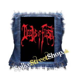 DEEDS OF FLESH - Logo - chrbtová nášivka