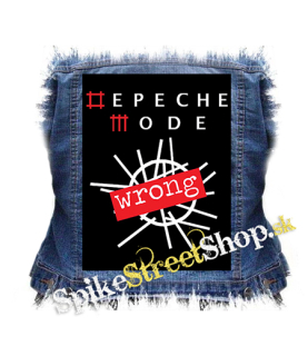 DEPECHE MODE - Wrong - chrbtová nášivka