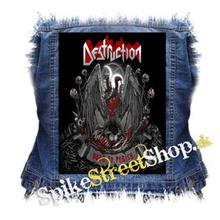 DESTRUCTION - Born to Perish - chrbtová nášivka