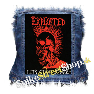 EXPLOITED - Let's Start A War - chrbtová nášivka
