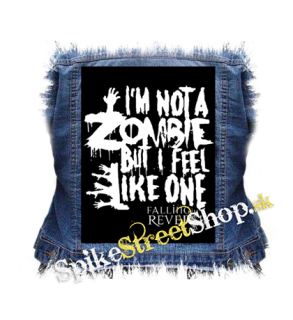 FALLING IN REVERSE - I'm Not A Zombie - chrbtová nášivka