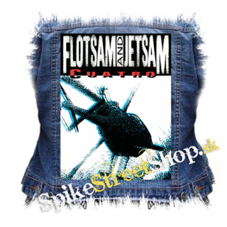 FLOTSAM AND JETSAM - Cuatro - chrbtová nášivka