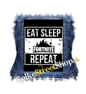 FORTNITE - Eat, Sleep, Repeat - chrbtová nášivka