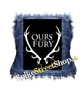 GAME OF THRONES - OURS IS THE FURY - Logo - chrbtová nášivka