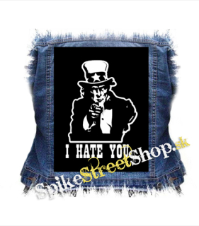 I HATE YOU - chrbtová nášivka