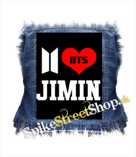 I LOVE JIMIN - Bangtan Boys - chrbtová nášivka