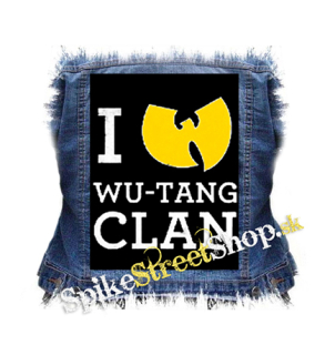 I LOVE WU TANG - chrbtová nášivka