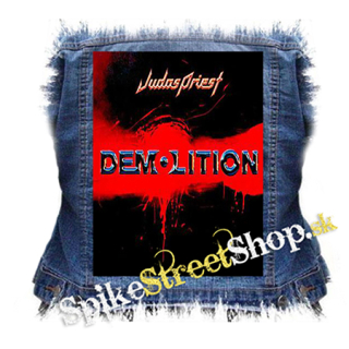 JUDAS PRIEST - Demolition - chrbtová nášivka