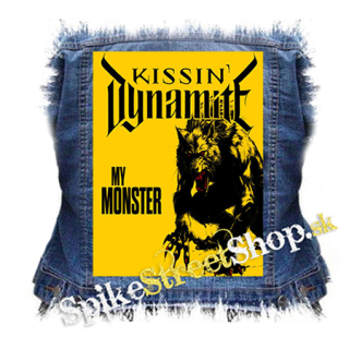 KISSIN' DYNAMITE - My Monster - chrbtová nášivka