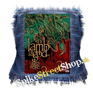 LAMB OF GOD - Ashes of the Wak - chrbtová nášivka