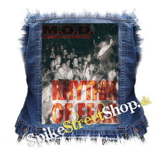 M.O.D. - Rhythm Of Fear - chrbtová nášivka
