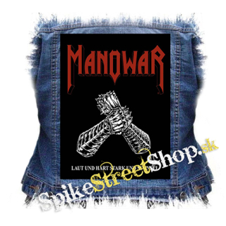 MANOWAR - Laut Und Hart Stark Und Schnell - chrbtová nášivka