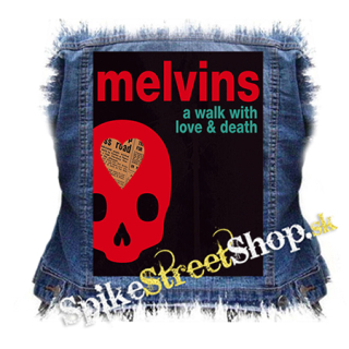 MELVINS - A Walk With Love and Death - chrbtová nášivka