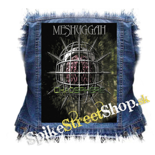 MESHUGGAH - Chaosphere - chrbtová nášivka