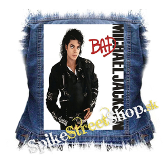 MICHAEL JACKSON - Bad - chrbtová nášivka