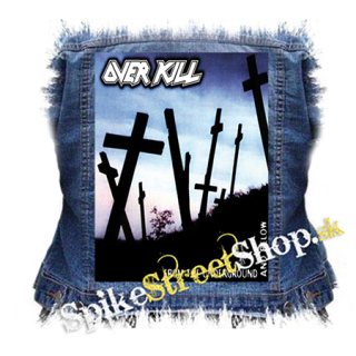 OVERKILL - From the Underground and Below - chrbtová nášivka