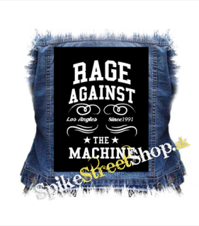 RAGE AGAINST THE MACHINE - Since 1991 - chrbtová nášivka