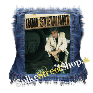 ROD STEWART - Every Beat of My Heart - chrbtová nášivka