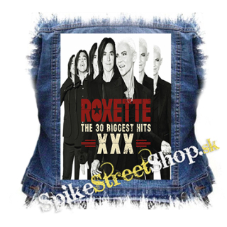 ROXETTE - The 30 Biggest Hits XXX - chrbtová nášivka