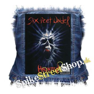 SIX FEET UNDER - Haunted - chrbtová nášivka