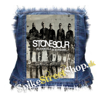 STONE SOUR - Meanwhile in Burbank... - chrbtová nášivka