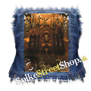 STUCK MOJO - The Great Revival - chrbtová nášivka